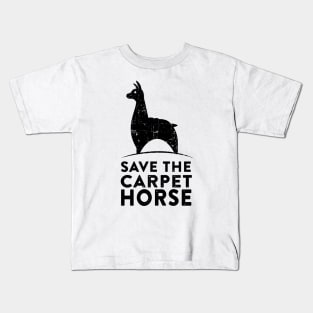 Save the Carpet Horse Kids T-Shirt